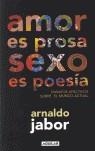 AMOR ES PROSA, SEXO ES POESIA | 9788403097155 | JABOR, ARNALDO