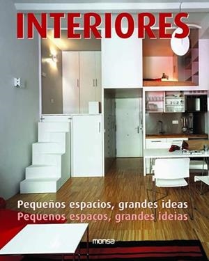 INTERIORES. PEQUEÑOS ESPACIOS, GRANDES IDEAS (CAST/PORT) | 9788496429628 | CAMPOS, CRISTIAN