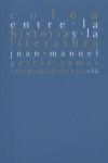 COLON. ENTRE LA HISTORIA Y LA LITERATURA. | 9788496374638 | GARCIA RAMOS, JUAN MANUEL