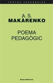POEMA PEDAGOGIC | 9788497661959 | MAKARENKO, A.S.