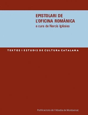 EPISTOLARI DE L'OFICINA ROMANICA | 9788484158608 | IGLESIAS, NARCIS