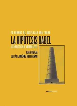 HIPOTESIS DE BABEL, LA | 9788496258938 | BARJA, JUAN - JIMÉNEZ, JUAN