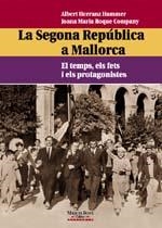 SEGONA REPUBLICA A MALLORCA, LA | 9788479671228 | HERRANZ HAMMER, ALBERT