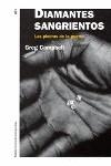 DIAMANTES SANGRIENTOS. LAS PIEDRAS DE LA GUERRA | 9788449314513 | CAMPBELL, GREG