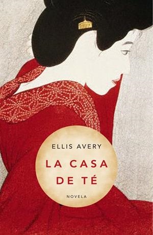 CASA DE TE, LA | 9788425340864 | AVERY, ELLIS