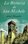 HISTORIA DE SAN MICHELE, LA | 9788426101723 | MUNTHE, AXEL