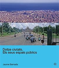 DOTZE CIUTATS | 9788483018798 | BARNADA, JAUME