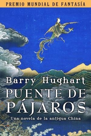 PEUNTA DE PAJAROS. UNA NOVELA DE LA ANTIGUA CHINA | 9788496173699 | HUGHART, BARRY