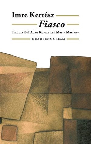 FIASCO | 9788477273912 | KERTESZ, IMRE (1929- )