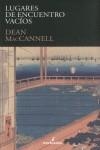 LUGARES DE ENCUENTRO VACIO | 9788496614185 | MACCANNELL, DEAN