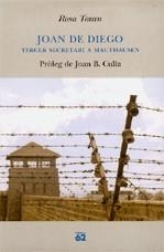 JOAN DE DIEGO. TERCER SECRETARI A MAUTHAUSEN | 9788429759174 | TORAN, ROSA