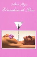 CUADERNO DE ROSA, EL | 9788483103821 | REYES, LAINA