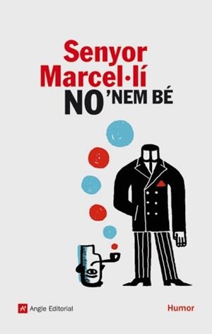 NO 'NEM BE SENYOR MARCEL.LI | 9788496521735 | SENYOR MARCEL.LI