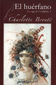 HUERFANO, EL. SAGA DE VERDOPOLIS | 9788495772107 | BRONTË, CHARLOTTE (1816-1855)