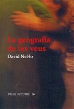 GEOGRAFIA DE LES VEUS, LA | 9788475027715 | NEL·LO, DAVID (1959- )