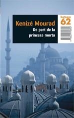 DE PART DE LA PRINCESA MORTA | 9788429758856 | MOURAD, KENIZE (1942- )