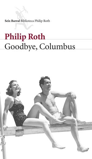 GOODBYE, COLUMBUS | 9788432228124 | ROTH, PHILIP