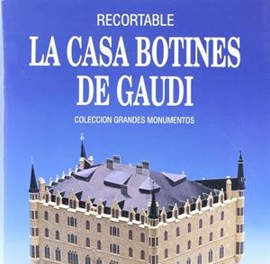 RECORTABLE LA CASA BOTINES DE GAUDI | 9788486912598 | VV.AA.