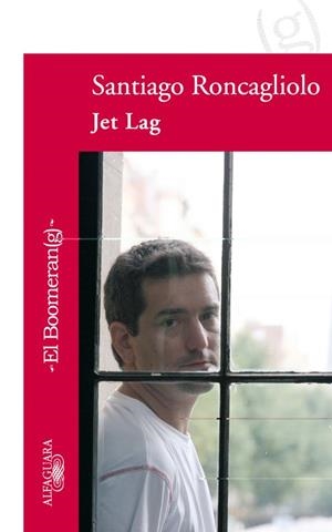 JET LAG | 9788420471662 | RONCAGLIOLO, SANTIAGO (1975- )