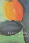 NOVIA DE BUBE, LA | 9788495764560 | CASSOLA, CARLO