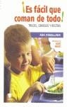 ES FACIL QUE COMAN DE TODO; TRUCOS, CONSEJOS, RECETAS | 9788441214989 | PARELLADA, ADA