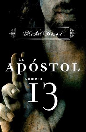 APOSTOL NUMERO 13. EL | 9788425341076 | BENOIT, MICHEL
