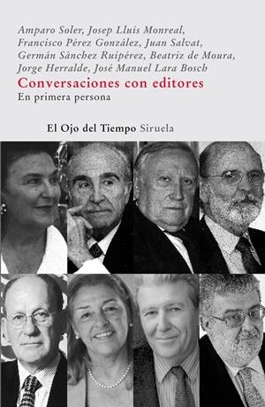 CONVERSACIONES CON EDITORES : EN PRIMERA PERSONA | 9788498410914 | SOLER GIMENO, AMPARO [ET. AL.]