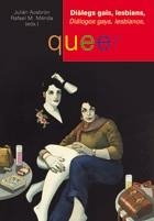 DIALEGS GAIS, LESBIANS, QUEER (CAT/CAST) | 9788484092308 | ACEBRON, JULIAN; MERIDA, RAFAEL DE (EDITORES)