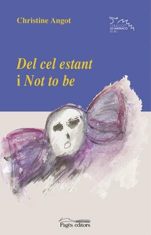 DEL CEL ESTANT I NO TOT BE | 9788479358297 | ANGOT, CHRISTINE