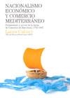 NACIONALISMO ECONOMICO Y COMERCIO MEDITERRANEO | 9788497432177 | CALOSCI, LAURA