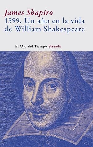 1599 : UN AÑO EN LA VIDA DE WILLIAM SHAKESPEARE | 9788498410464 | SHAPIRO, JAMES
