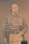 SOBRE LA CREACION LITERARIA : CORRESPONDENCIA ESCOGIDA | 9788495079466 | FLAUBERT, GUSTAVE (1821-1880)