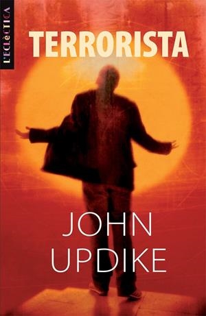 TERRORISTA (CATALA) | 9788498242058 | UPDIKE, JOHN