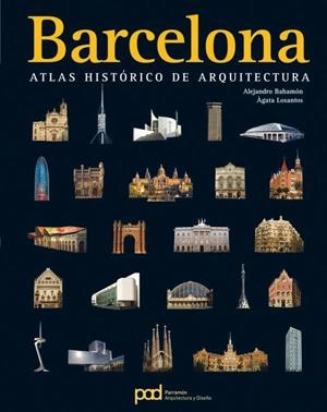 BARCELONA. ATLAS HISTORICO DE ARQUITECTURA | 9788434229457 | AAVV