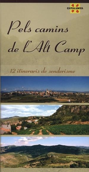PELS CAMINS DE L'ALT CAMP | 9788497912877 | AAVV