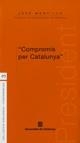COMPROMIS PER CATALUNYA | 9788439374497 | MONTILLA, JOSE
