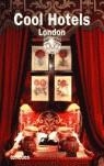 COOL HOTELS LONDON (AL/ANG/FRANC/CAST/ITAL) | 9783832792060 | VARIOS