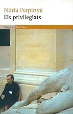 PRIVILEGIATS, ELS | 9788497872515 | PERPINYA, NURIA