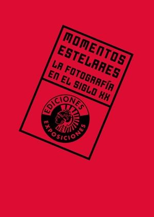 MOMENTOS ESTELARES DE LA FOTOGRAFIA DEL S XX | 9788487619120 | KOETZLE, HANS-MICHAEL / RUBIO, OLIVA MARÍA