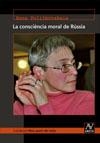 CONSCIENCIA MORAL DE RUSSIA, LA | 9788493594800 | POLITKOVSKAÏA, ANNA (1959-2006)
