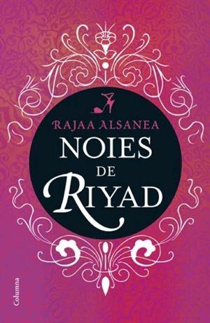 NOIES DE RIYAD | 9788466408301 | ALSANEA, RAJAA
