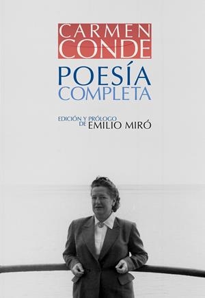 POESIA COMPLETA. CARMEN CONDE. | 9788497402347 | CONDE, CARMEN
