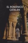 ROMANICO CATALAN, EL | 9788496970106 | ESPAÑOL, FRANCESCA - YARZA, JOAQUIN
