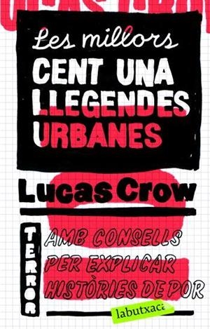 MILLORS CENT UNA LLEGENDES URBANES, LES | 9788496863330 | CROW, LUCAS