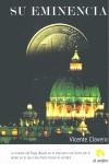 EMINENCIA, SU | 9788496929159 | CLAVERO, VICENTE