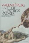 FE DE NUESTROS PADRES, LA | 9788483078051 | PUIG, VALENTI