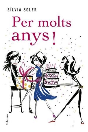 PER MOLTS ANYS! | 9788466408691 | SOLER, SILVIA