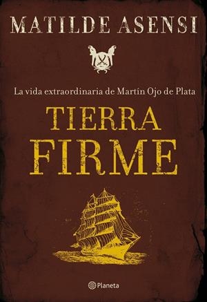 TIERRA FIRME | 9788408075981 | ASENSI, MATILDE