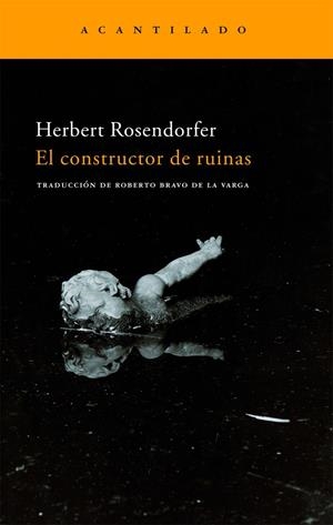 CONSTRUCTOR DE RUINAS, EL | 9788496834231 | ROSENDORFER, HERBERT