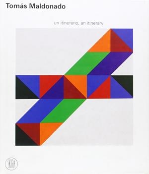 TOMAS MALDONADO. UN INTINERARIO, AN ITINERARY | 9788861304154 | MALDONADO, TOMAS